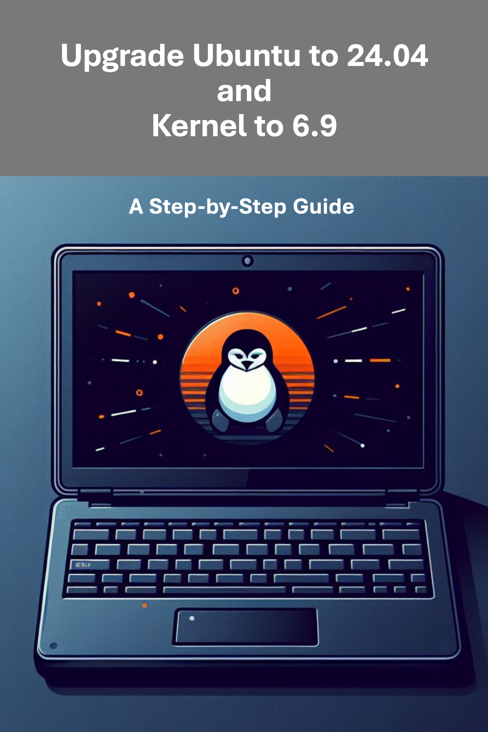 How to upgrade Ubuntu to 24.04 and kernel to latest version