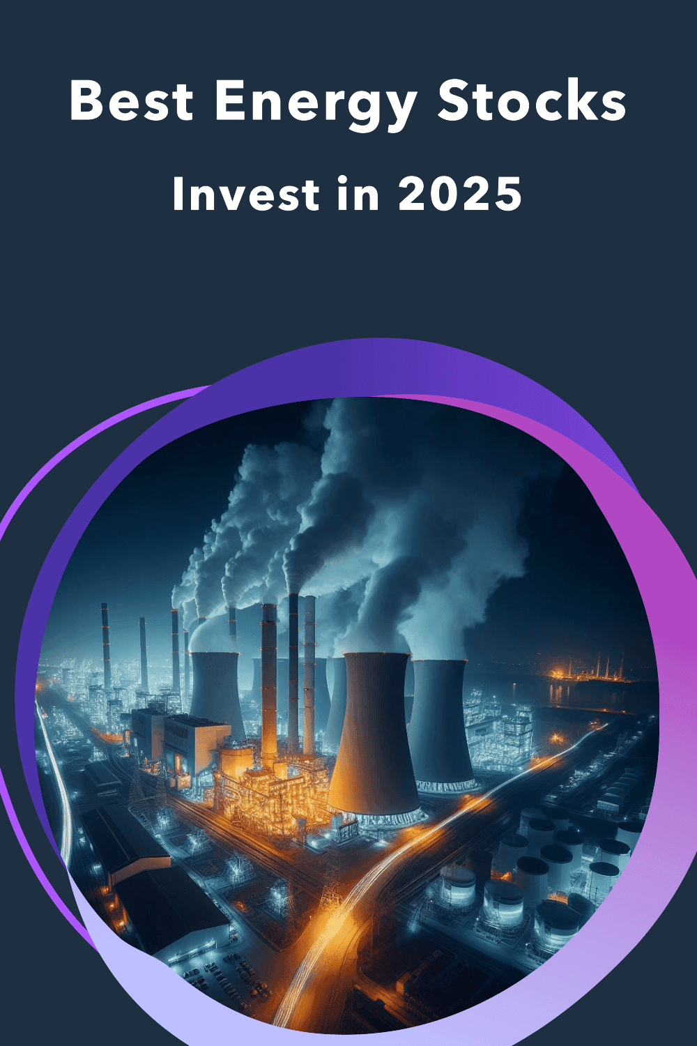 Best energy stocks to invest in 2025