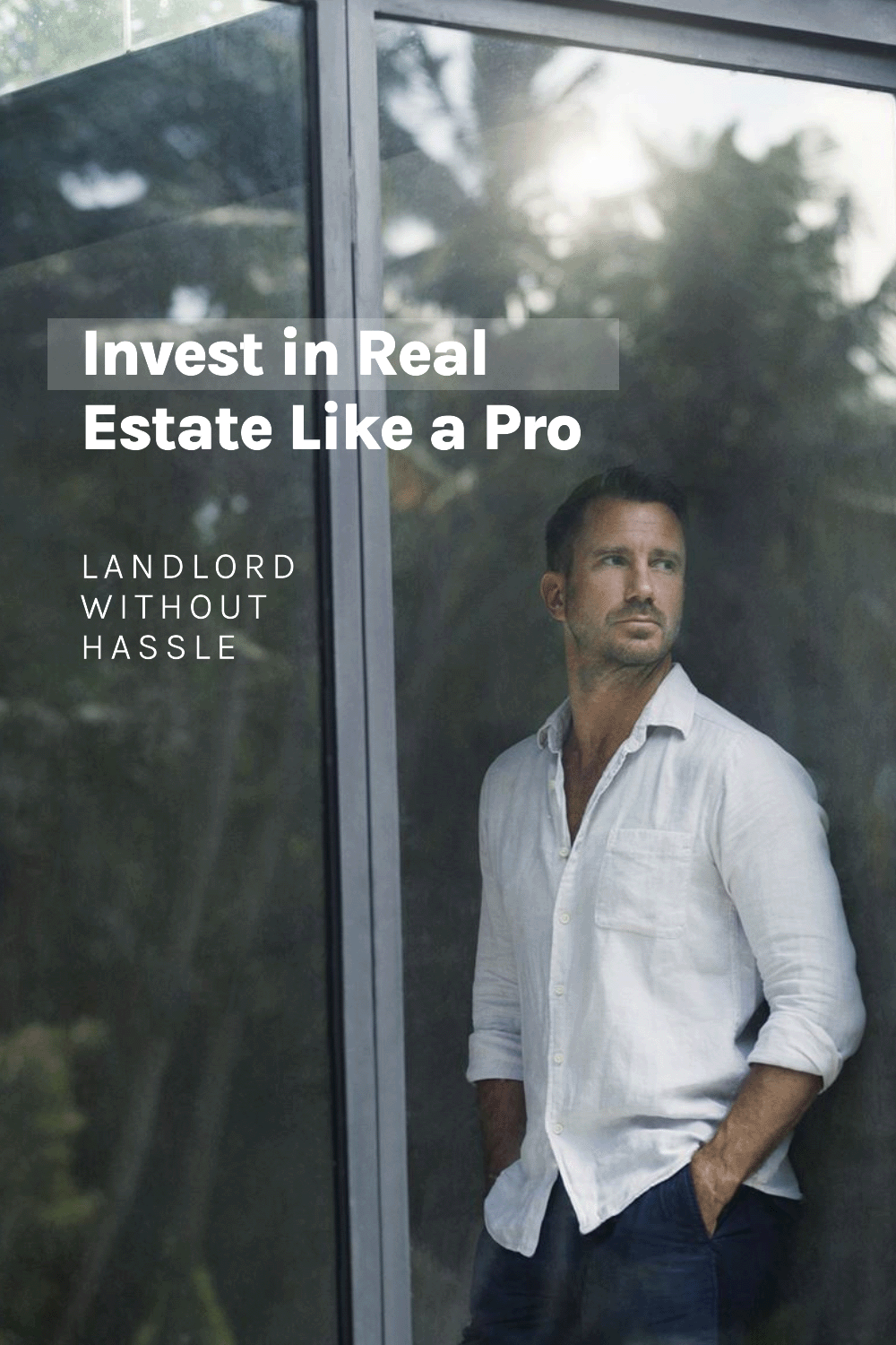 Landlord without hassle: Invest in Real Estate like a Pro