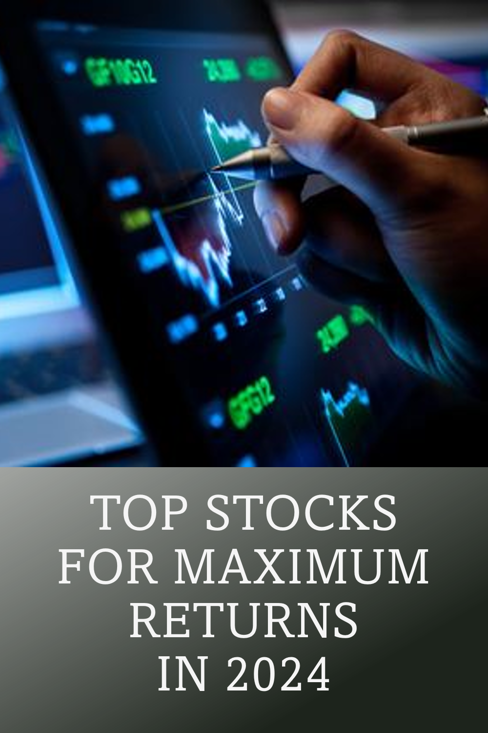 Top stocks to buy in 2024 for maximum returns