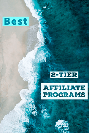 Best 2-tier affiliate programs 2023
