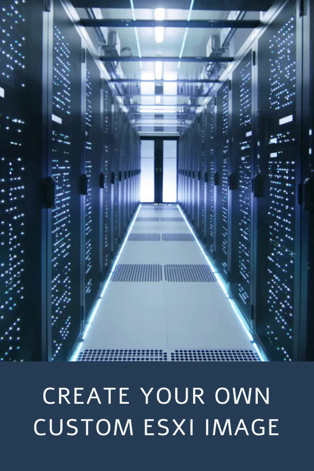 How to create a custom ESXi image