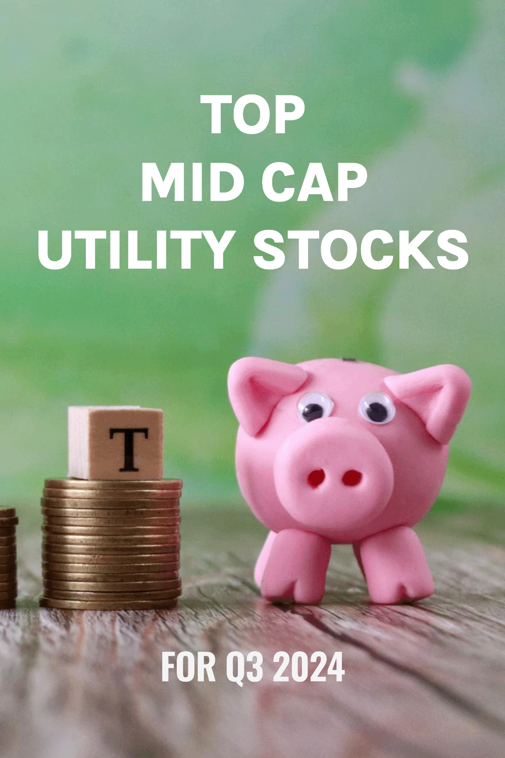 Best mid-cap utility stocks to invest in Q3 2024