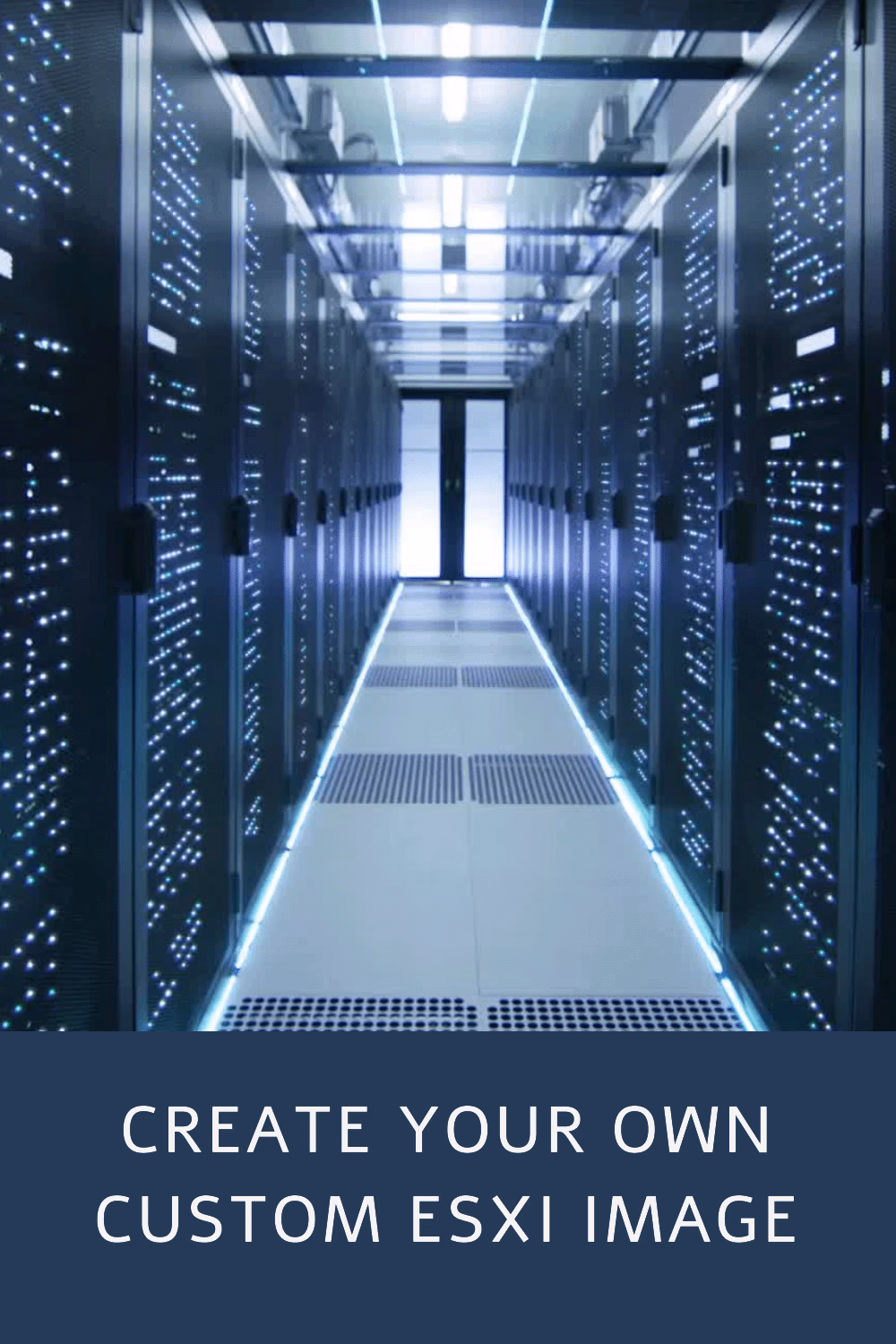 How to create a custom ESXi image